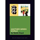 Geeta Dayal: Brian Eno's Another Green World