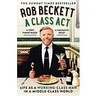 Rob Beckett: A Class Act