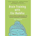 Eric Harrison: Brain Training With the Buddha