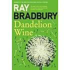 Ray Bradbury: Dandelion Wine