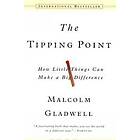 Malcolm Gladwell: Tipping Point