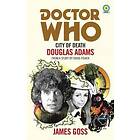 James Goss: Doctor Who: City of Death (Target Collection)