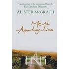 Alister McGrath: Mere Apologetics