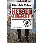 Dietrich Faber: Hessen zuerst!