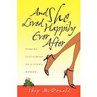 Skip McDonald: And She Lived Happily Ever After