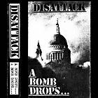 Disattack A Bomb Drops… LP