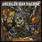 American War Machine Unholy LP