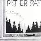 Pit Er Pat Shakey LP