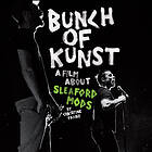 Sleaford Mods Bunch Of Kunst Documentary/Live At S036 CD