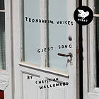 Trondheim Voices & Wallumrød Gjest Song LP