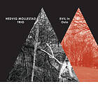 Hedvig Mollestad Evil In Oslo Limited Edition LP