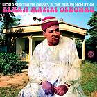 Alhaji Waziri Oshomah The Muslim Highlife Of CD