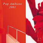 Artister Pop Ambient 2001 LP