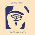 David West Peace Or Love LP