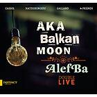 Aka Moon Balkan Moon/Alefba CD