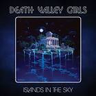 Death Valley Girls Islands In The Sky Limited Edition LP
