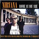 Nirvana Rome As You Are: Live At The Castle Theatre LP