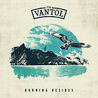 Vantol Burning Desires LP