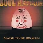 Asylum Made To Be Broken LP