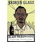 Alain Mabanckou: Broken Glass