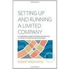 Robert Browning: Setting Up and Running A Limited Company 5th Edition