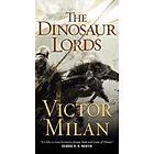 Victor Milán: The Dinosaur Lords