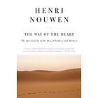 Henri J M Nouwen: The Way of the Heart