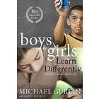 Michael Gurian, Kathy Stevens: Boys and Girls Learn Differently! A Guide for Teachers Parents