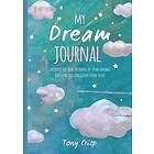 Tony Crisp: My Dream Journal