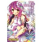 Yuu Kamiya: No Game Life, Vol. 2 (light novel)