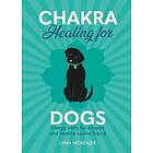 Lynn McKenzie: Chakra Healing for Dogs