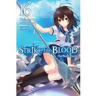 Gakuto Mikumo, Manyako: Strike the Blood, Vol. 16 (light novel)