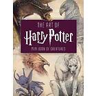 Insight Editions: The Art of Harry Potter