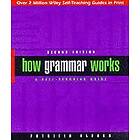 P Osborn: How Grammar Works A Self-Teaching Guide 2e