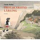 Gerda Muller: Trollkarlens lärling