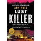 Ann Rule: Lust Killer