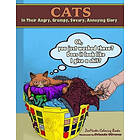 Zenmaster Coloring Books: Cats in their Angry, Grumpy, Sweary, Annoying Glory: C