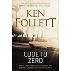 Ken Follett: Code to Zero