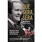 Wayne Barton: Que Sera, Sera