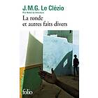 J M G Le Clezio: La ronde et autres faits divers