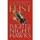 Raymond E Feist: Flight of the Night Hawks