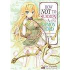 Yukiya Murasaki: How NOT to Summon a Demon Lord