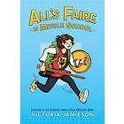 Victoria Jamieson: All's Faire in Middle School