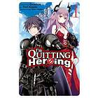 Quantum, Nori Kazato, Hana Amano: I'm Quitting Heroing, Vol. 1