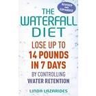 Linda Lazarides: The Waterfall Diet