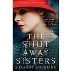 Suzanne Goldring: The Shut-Away Sisters