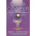 Diana Cooper: Angel Inspiration