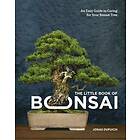 Jonas Dupuich: The Little Book of Bonsai