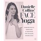 Danielle Collins: Danielle Collins' Face Yoga