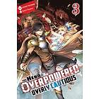 Light Tuchihi, Saori Toyota: The Hero Is Overpowered but Overly Cautious, Vol. 3